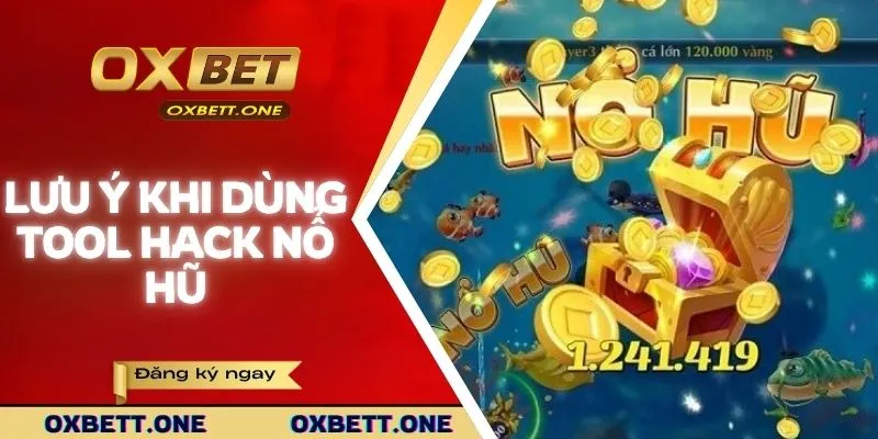 Tool Nổ Hũ | Những Loại Hình Hữu Dụng Nhất Trong Năm 2025 Một số lưu ý khi dùng tool hack nổ hũ